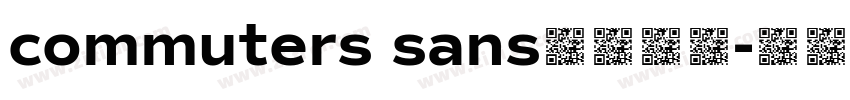 commuters sans字体下载字体转换